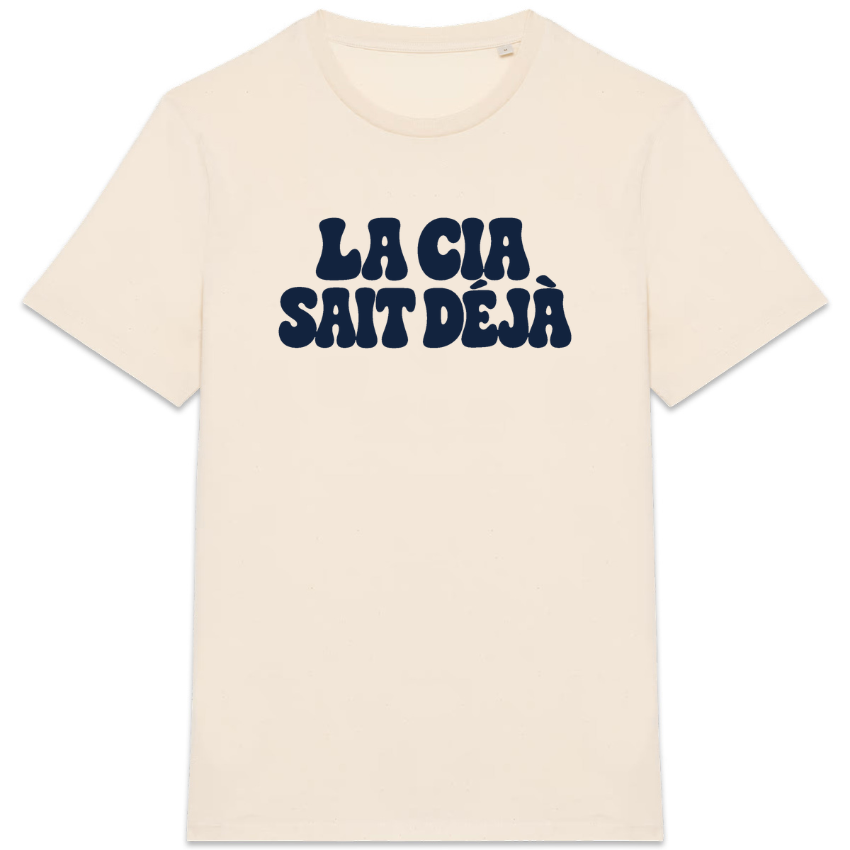 T-shirt La CIA sait déjà, coloris naturel