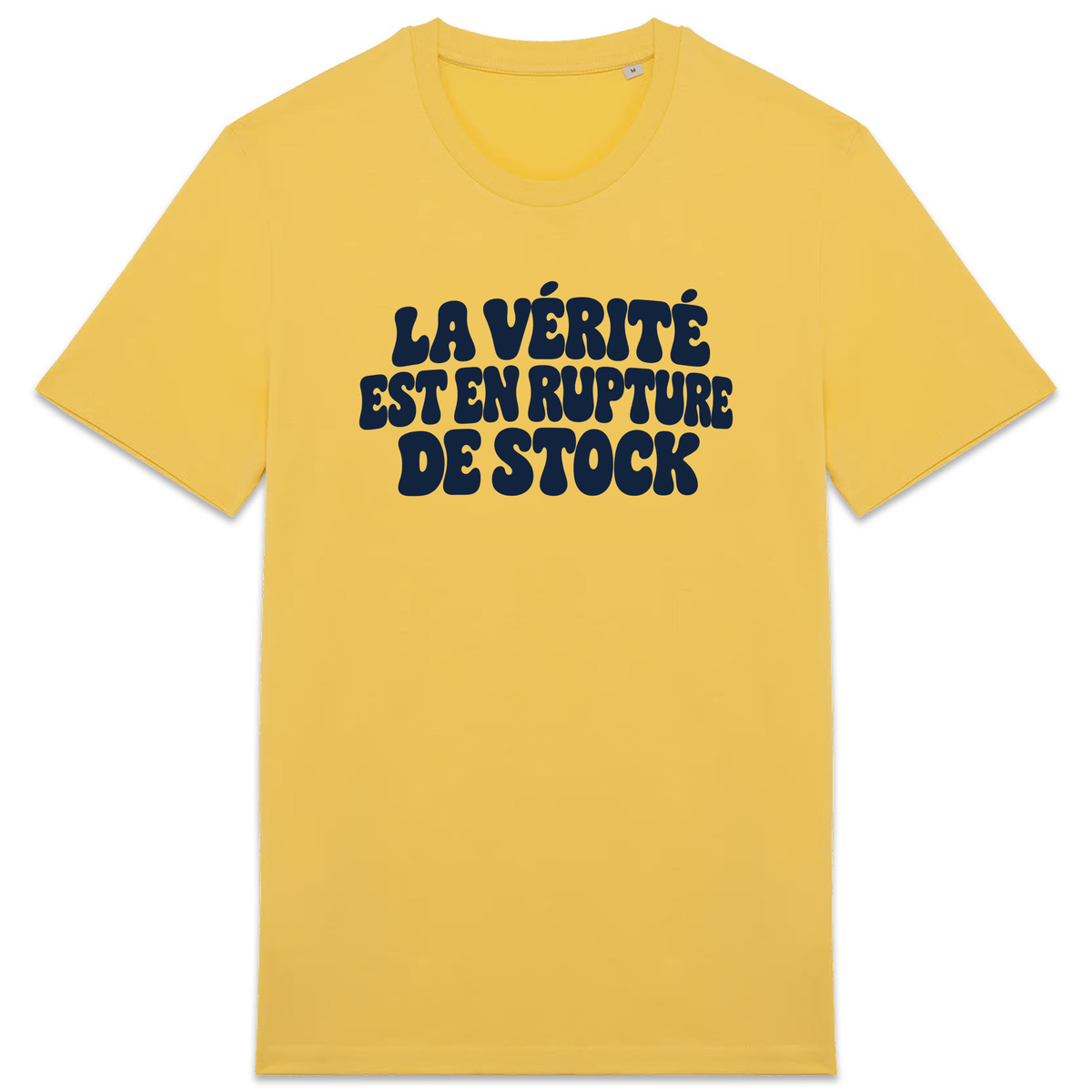 T-shirt La vérité est en rupture de stock, coloris Jaune