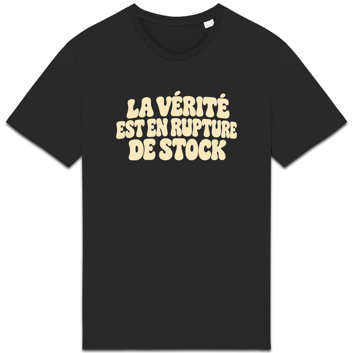 T-shirt La vérité est en rupture de stock, coloris Noir