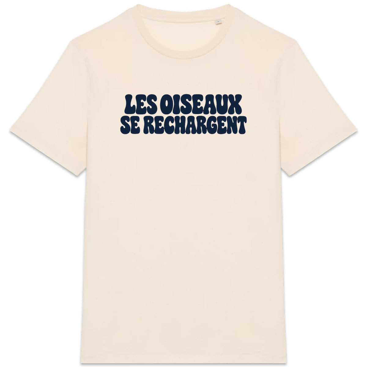 T-shirt Les oiseaux se rechargent, coloris naturel