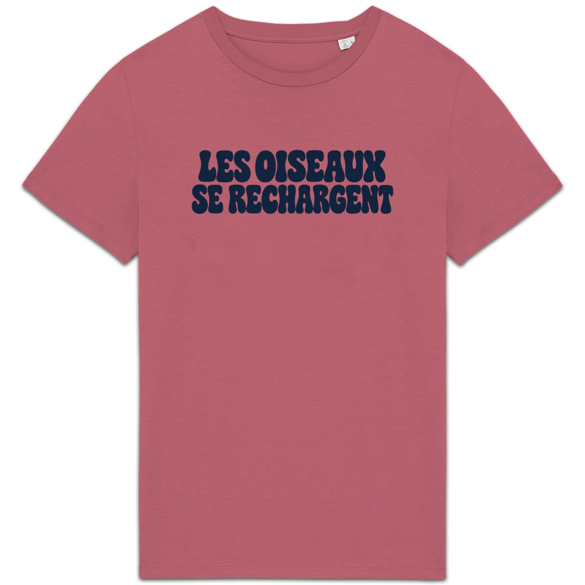 T-shirt Les oiseaux se rechargent, coloris rose