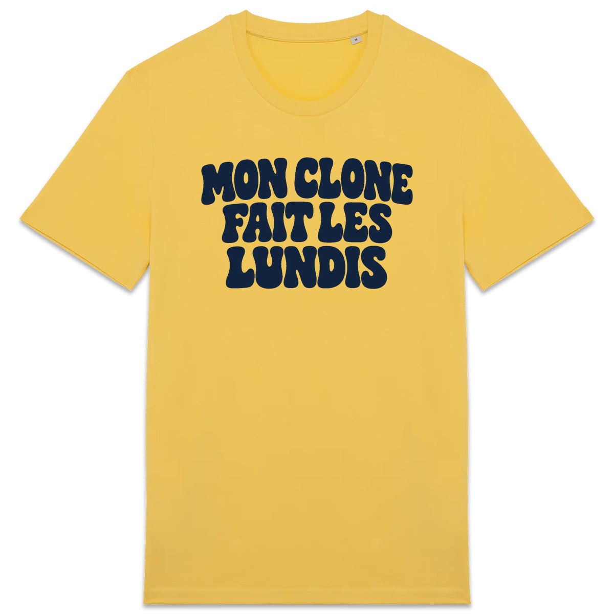 T-shirt Mon clone fait les lundis, coloris jaune