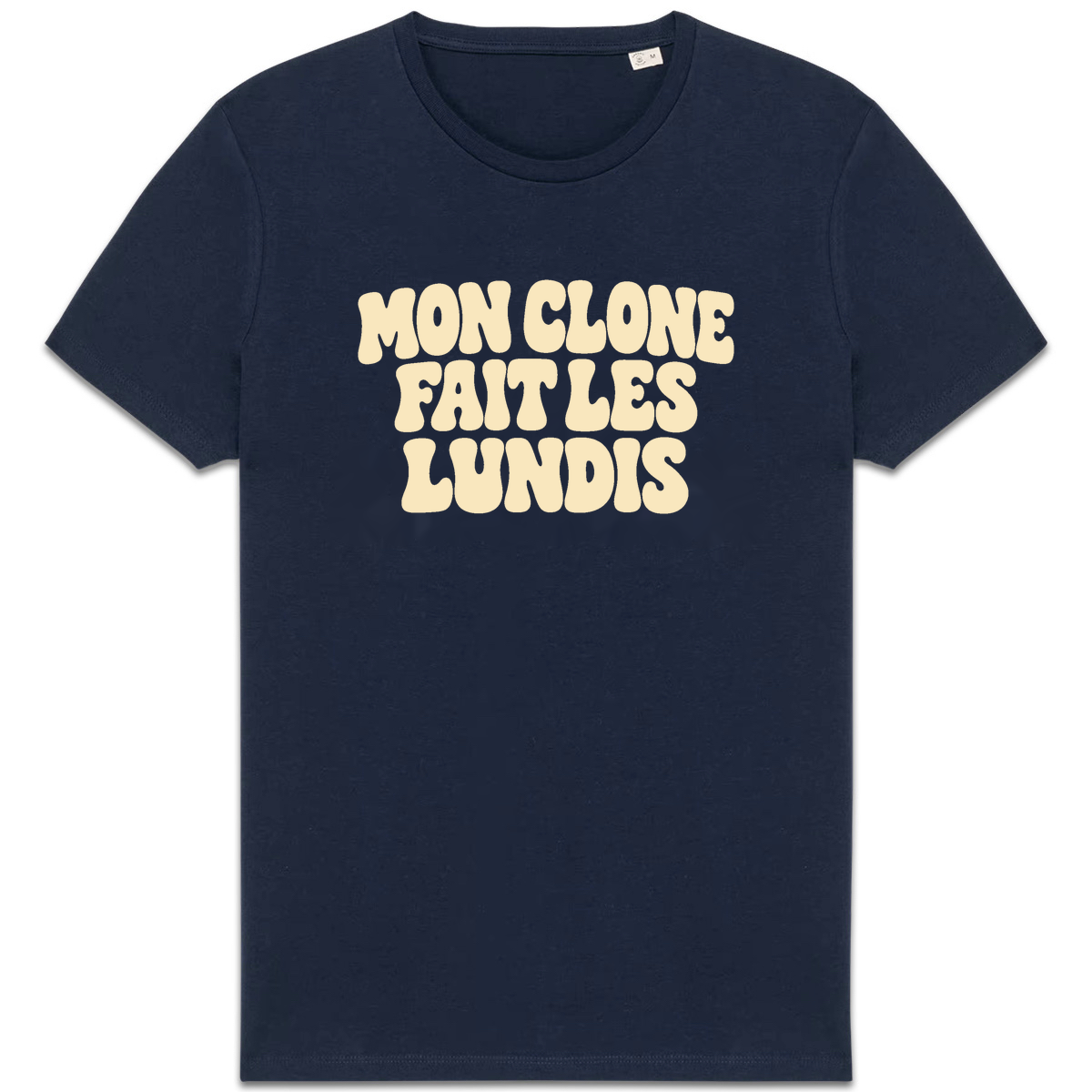 T-shirt Mon clone fait les lundis, coloris marine