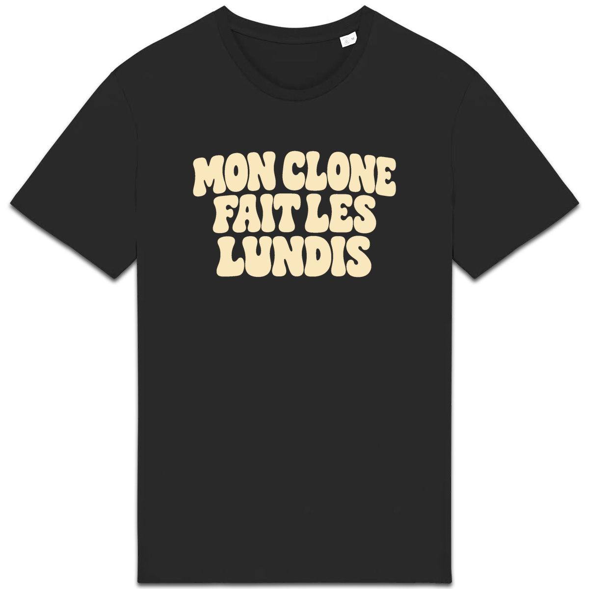 T-shirt Mon clone fait les lundis, coloris noir