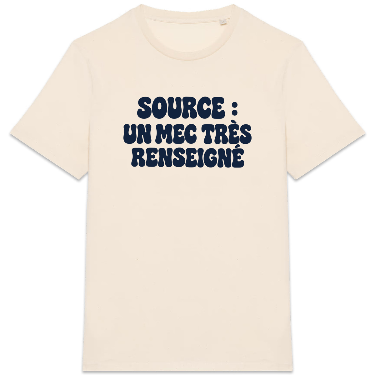 T-shirt Source : un mec très renseigné, coloris Naturel